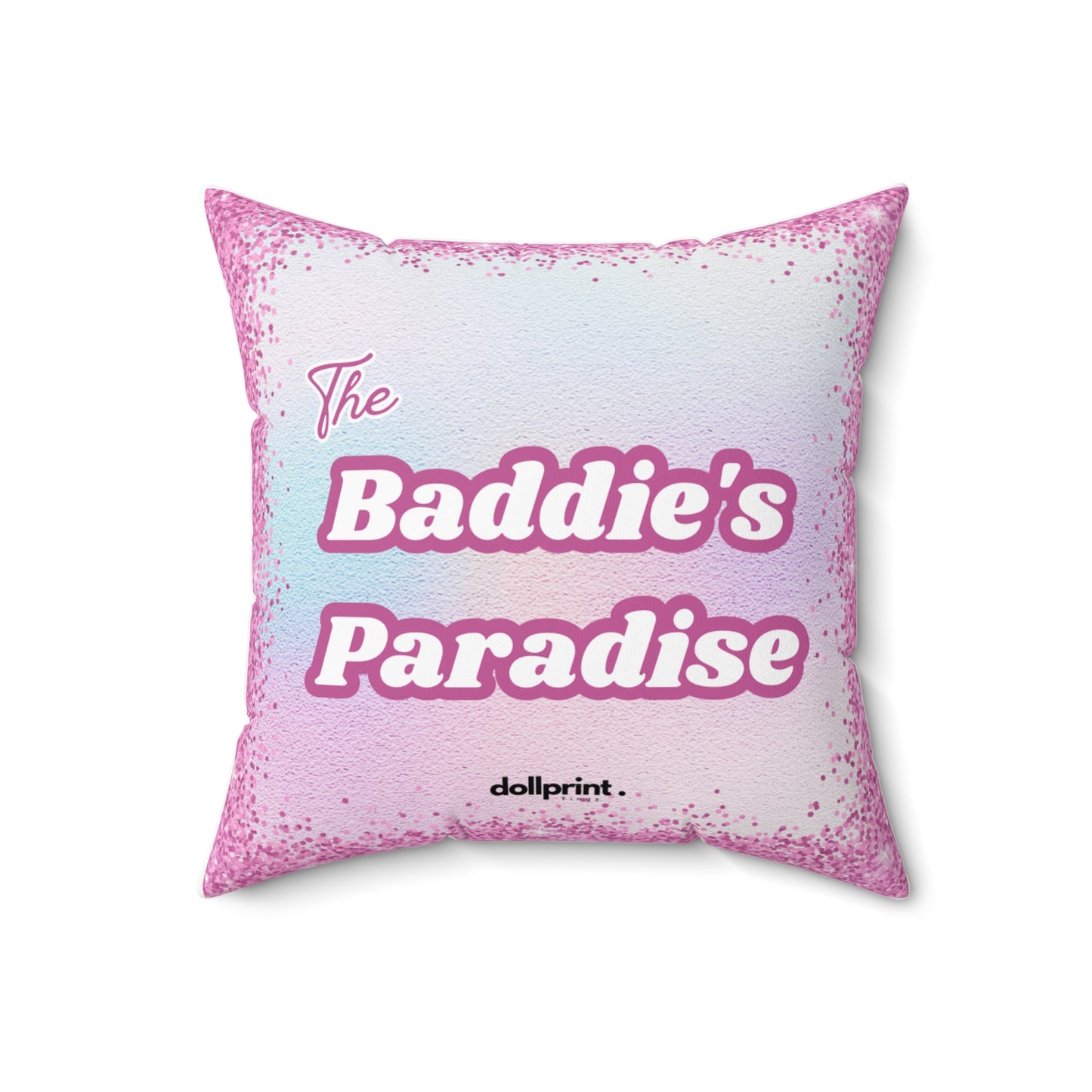 Baddies Paradise Spun Polyester Square Pillow