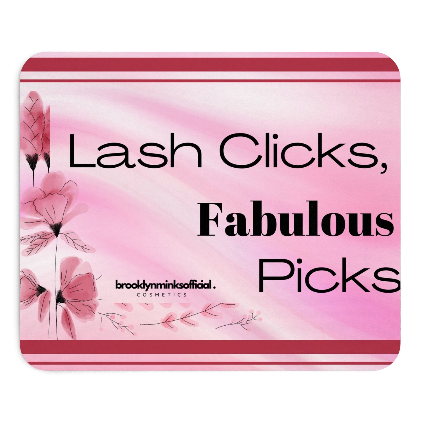 Lash Clicks Chic Mouse Pad